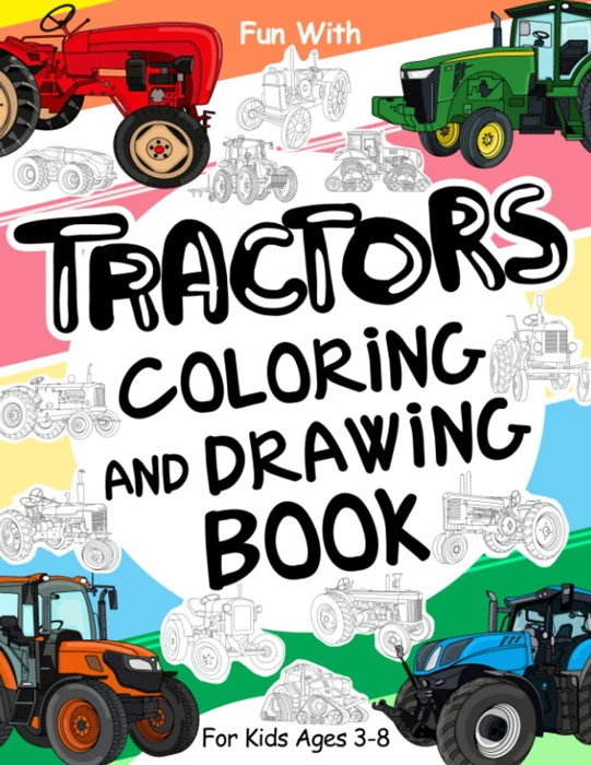 Tractors Coloring and Drawing Book for Kids