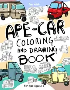 Ape car Coloring and Drawing Book for Kids