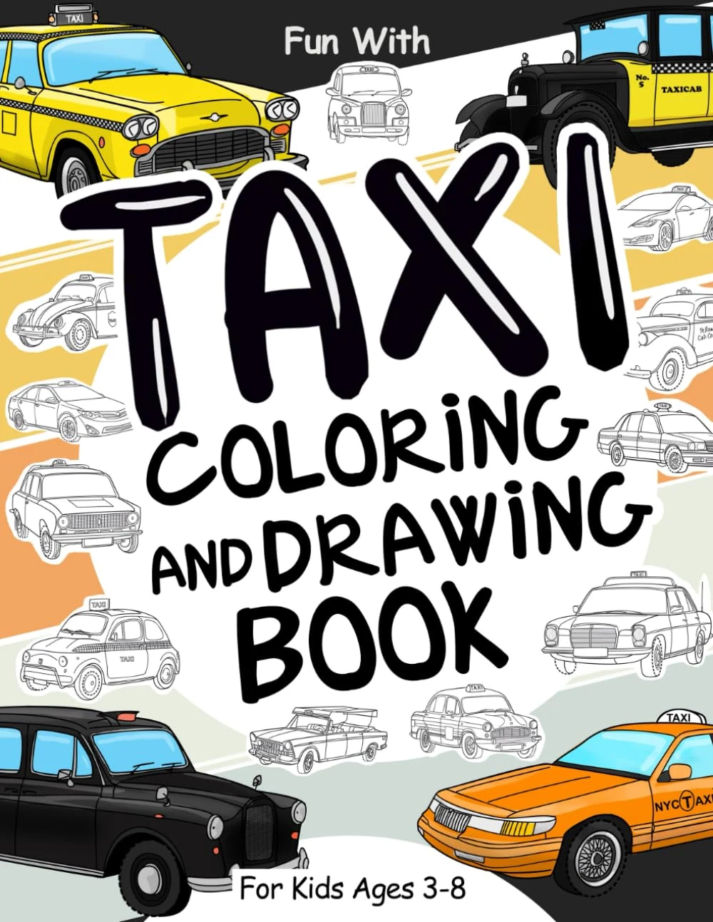 Taxi Coloring and Drawing Book for Kids