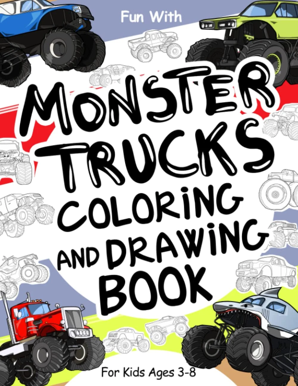 Monster Trucks Coloring and Drawing Book for Kids