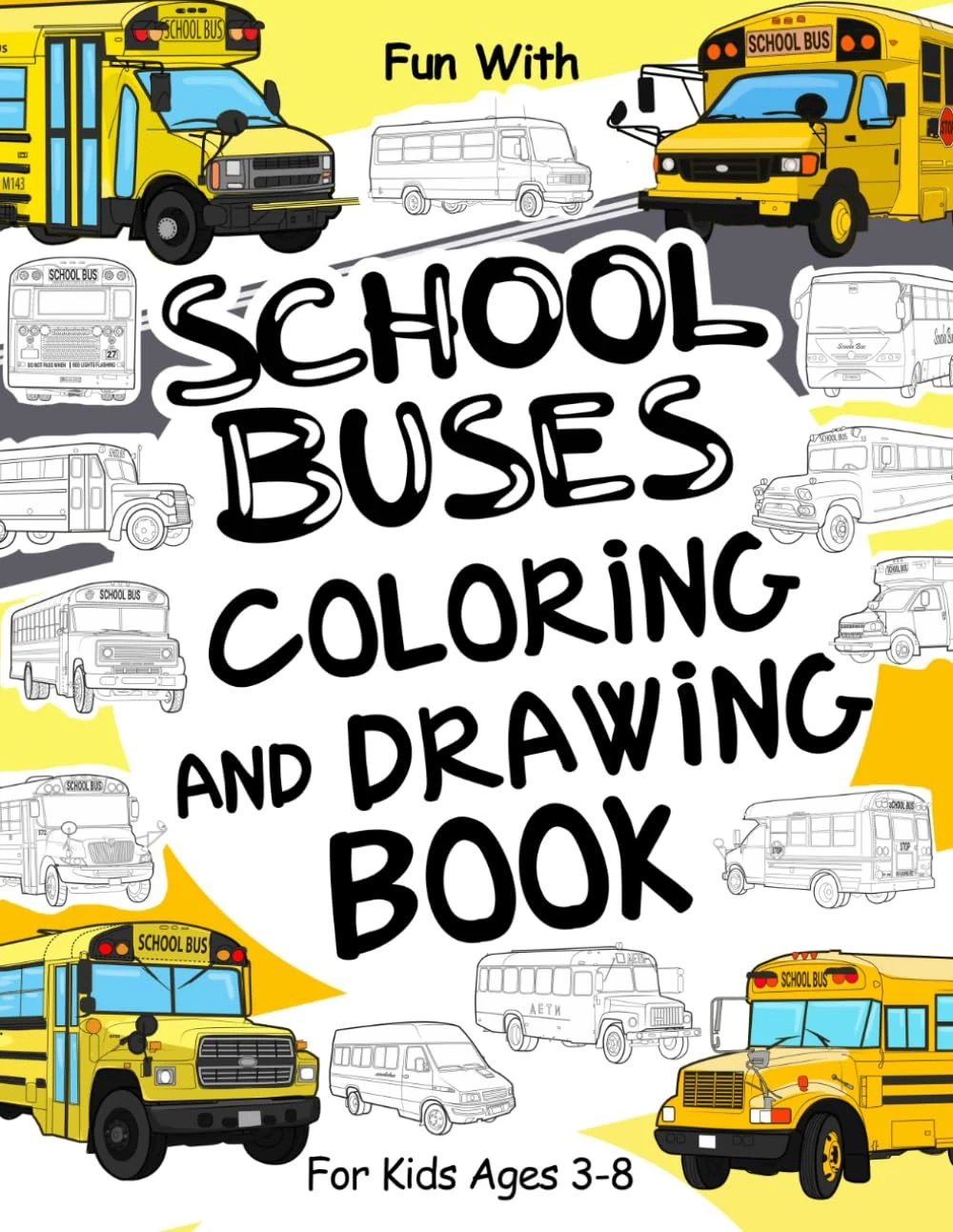 School Bus Coloring and Drawing Book for Kids