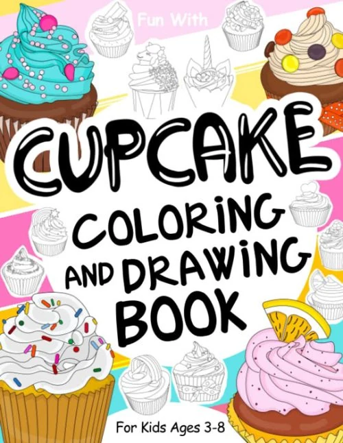 Cupcake Coloring and Drawing Book for Kids