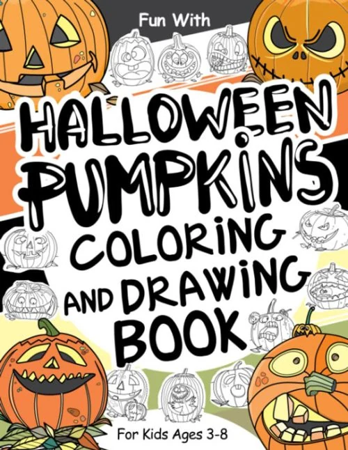 Halloween Pumpkins Coloring and Drawing Book for Kids