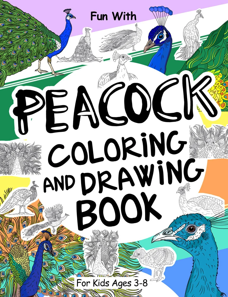 Peacock Coloring and Drawing Book for Kids