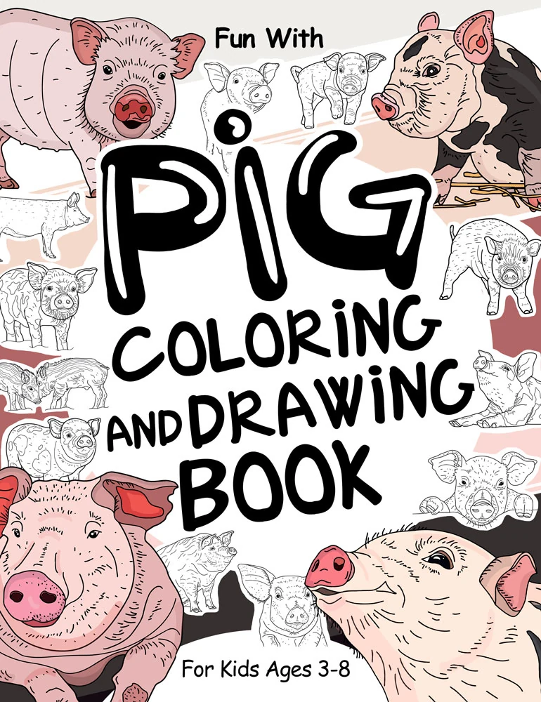 Pig Coloring and Drawing Book for Kids