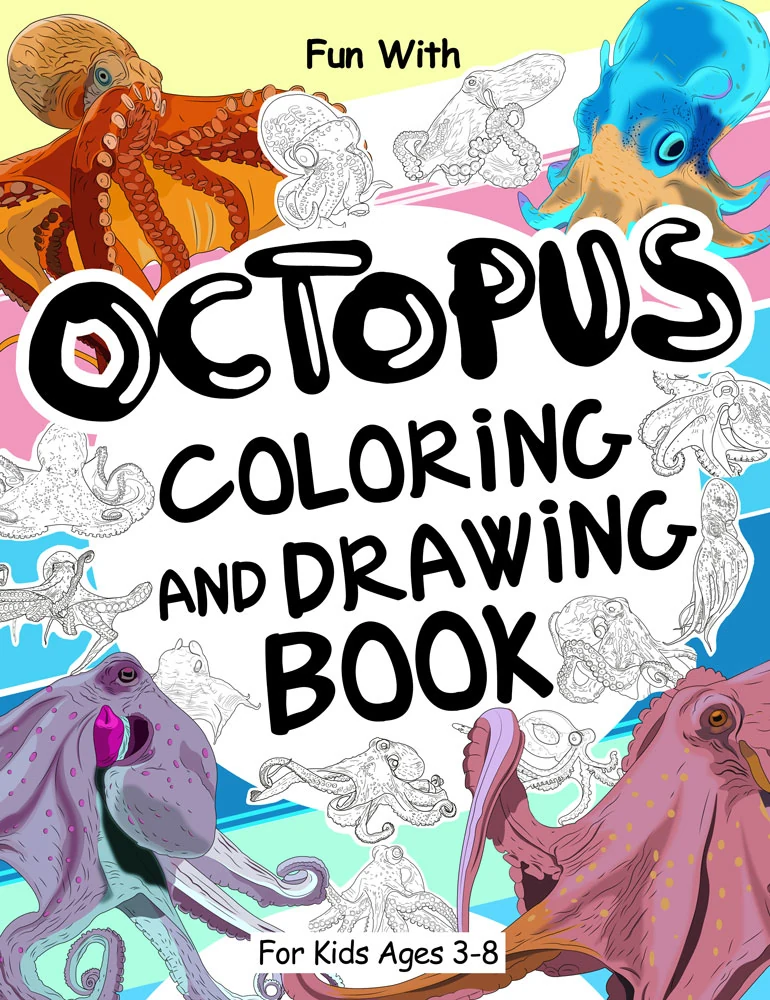Octopus Coloring and Drawing Book for Kids