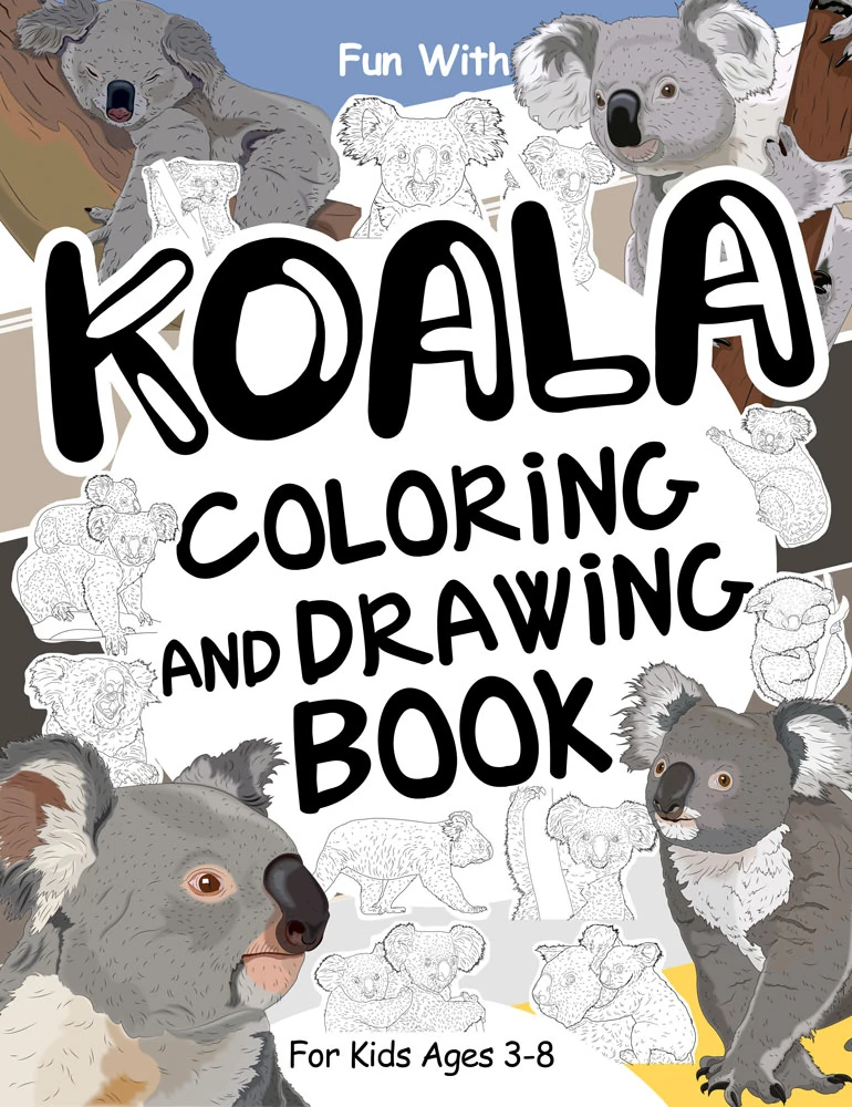Koala Coloring and Drawing Book for Kids