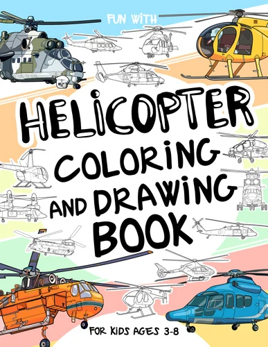 Helicopter Coloring and Drawing Book for Kids