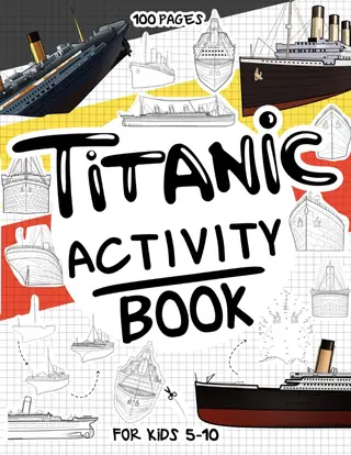 Cover of Titanic Activity Book for Kids