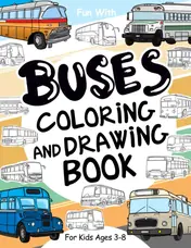 Cover of Buses Coloring and Drawing Book for Kids