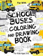 Cover of School Bus Coloring and Drawing Book for Kids