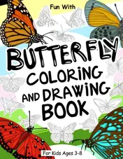 Cover of Butterfly Coloring and Drawing Book for Kids