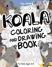 Cover of Koala Coloring and Drawing Book for Kids