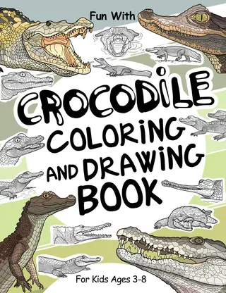 Cover of Crocodile Coloring and Drawing Book for Kids