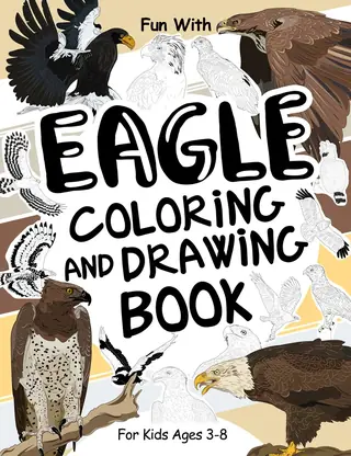 Cover of Eagle Coloring and Drawing Book for Kids