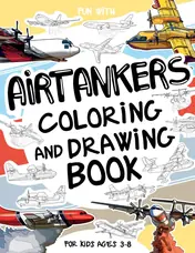 Cover of Airtankers Coloring and Drawing Book for Kids
