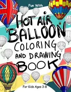 hot hair balloon colouring and drawing book for kids