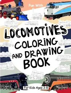 locomotives coloring and drawing book for kids