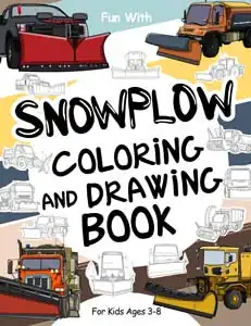 snow plow colouring and drawing book for kids