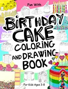 birthday cakes colouring and drawing book for kids