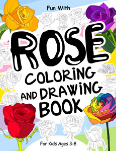 Rose Coloring and Drawing Book