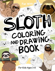 sloth Coloring and Drawing Book for Kids